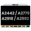 LCD Panel Only For MacBook Pro 14" A2442 (2021) Pro / Max / A2779 (2023) / A2918 (2023) / A2992 (2023) / A3112 (2024) / A3401 (2024) Pro / A3185 (2024) Max (Premium)